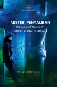 Misteri Penyaliban: Rencana Bapa Atau Siapa? Biarlah Alkitab Berbicara